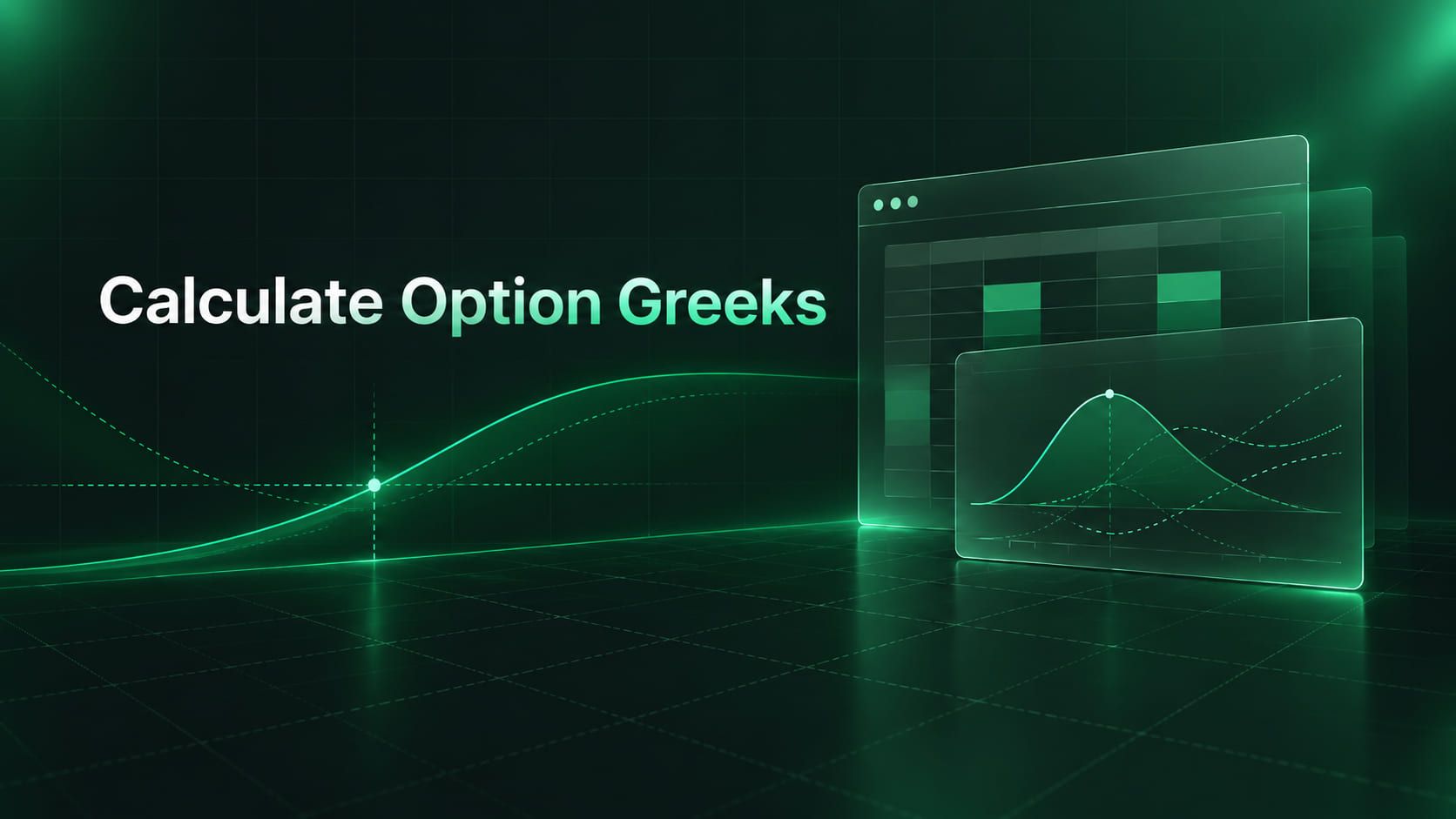 CALCULATE OPTION GREEKS in white and green on the left, a glowing delta curve with dashed gamma and theta curves below it, and a spreadsheet window with a chart window on the right, on a dark green grid.